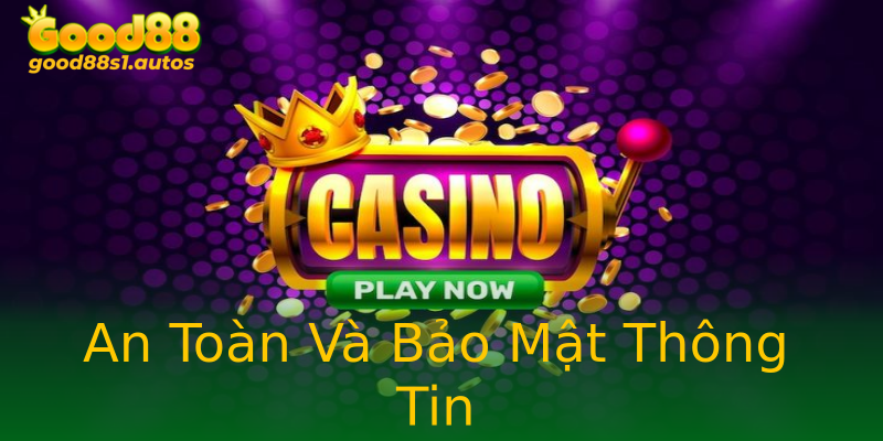 An Toàn Và Bảo Mật Thông Tin An Toàn Và Bảo Mật Thông Tin