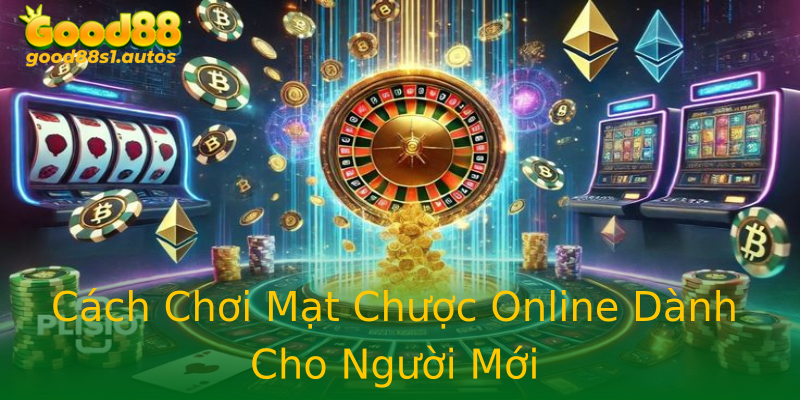 Cách Chơi Mạt Chược Online Dành Cho Người Mới Cách Chơi Mạt Chược Online Dành Cho Người Mới