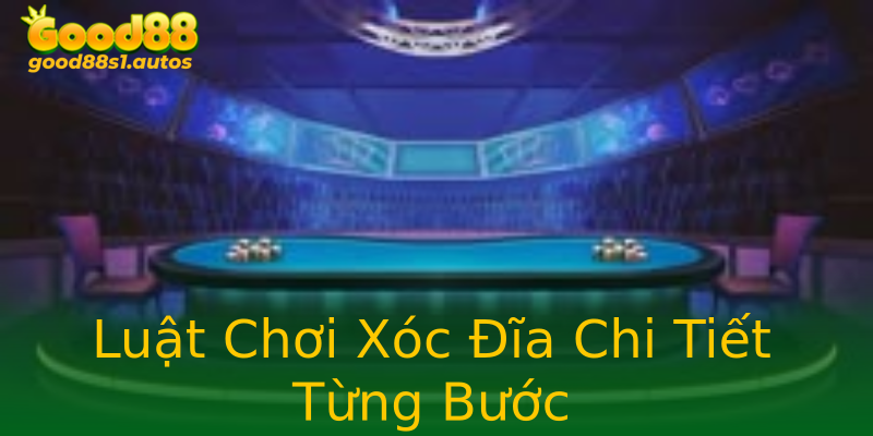 Luật Chơi Xóc Đĩa Chi Tiết Từng Bước Luật Chơi Xóc Đĩa Chi Tiết Từng Bước